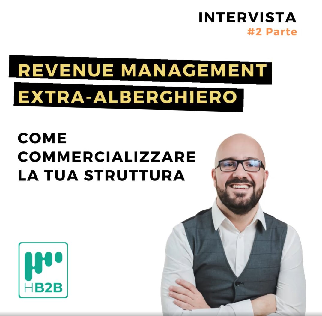 Revenue Management Extralberghiero - Come commercializzare la tua struttura